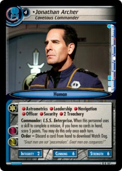 Jonathan Archer, Covetous Commander