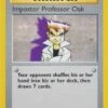 Impostor Professor Oak 73-102 1st Edition -Deal Card Games Store impostor professor oak 73 102 1st edition.1595437570